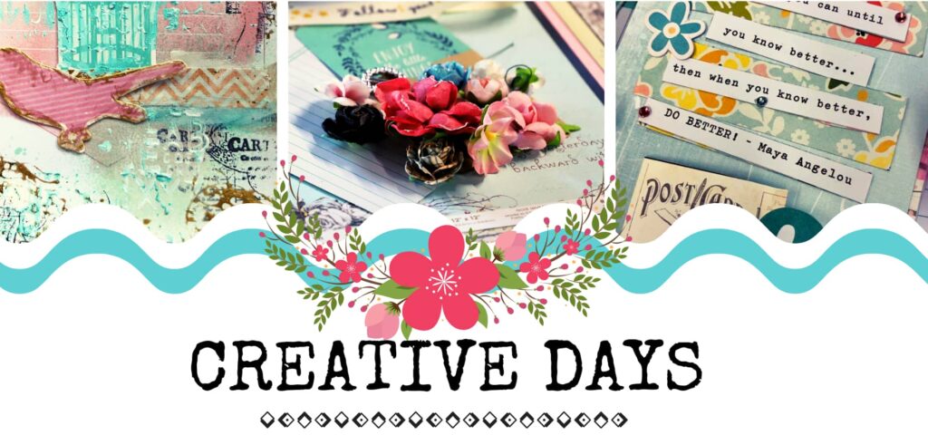 Creative Days at Scrap of Your life